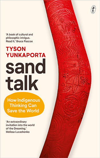 Sand talk: how Indigenous thinking can save the world